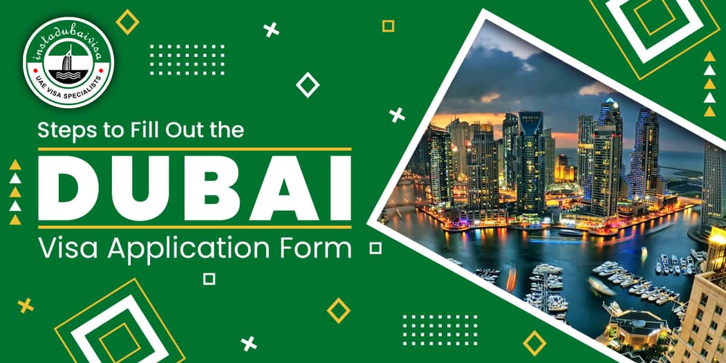 Dubai Visa Application Form: Complete Step-by-Step Guide for a Smooth Online Application